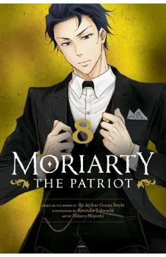 Moriarty the Patriot Vol.8 – Ryosuke Takeuchi, Sir Arthur Doyle, Hikaru Miyoshi Arthur imagine 2022