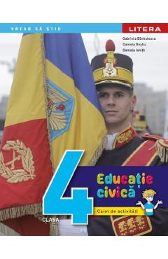 Educatie civica - Clasa 4 -Caiet de activitati - Gabriela Barbulescu, Daniela Besliu, Daniela Ionita