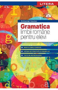 Gramatica limbii romane pentru elevi - Octavian Nestor