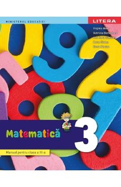 Matematica - Clasa 3 - Manual - Virginia Alexe, Gabriela Barbulescu, Ana-Maria Canavoiu, Doina Cindea, Elena Niculae