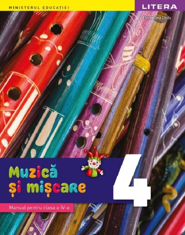 Muzica si miscare - Clasa 4 - Manual - Florentina Chifu | Libris.ro