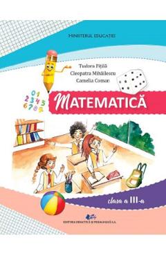 Matematica - Clasa 3 - Manual - Tudora Pitila, Cleopatra Mihailescu,Camelia Coman