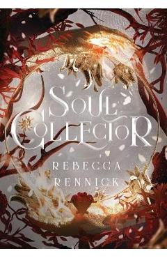 Soul Collector - Rebecca Rennick