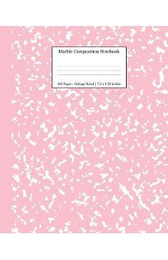 Marble Composition Notebook College Ruled: Pink Marble Notebooks, School Supplies, Notebooks for School - Young Dreamers Press