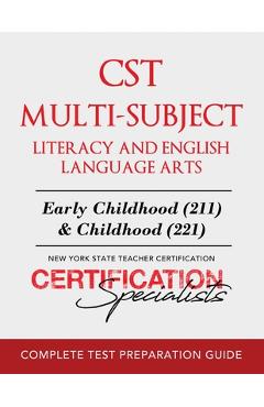 CST Multi-Subject Literacy and English Language Arts - Certification Specialists