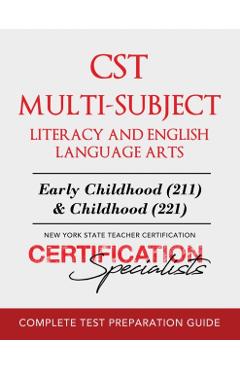 CST Multi-Subject Literacy and English Language Arts - Certification Specialists