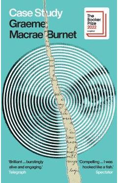 Case Study - Graeme Macrae Burnet