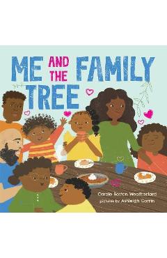 Me and the Family Tree - Carole Weatherford