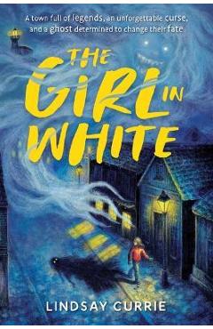 The Girl in White - Lindsay Currie