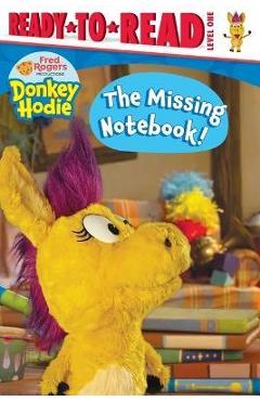 The Missing Notebook!: Ready-To-Read Level 1 - Tina Gallo