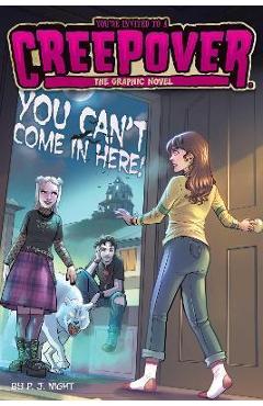 You Can\'t Come in Here! the Graphic Novel: Volume 2 - P. J. Night