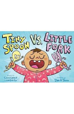 Tiny Spoon vs. Little Fork - Constance Lombardo