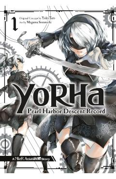 Yorha: Pearl Harbor Descent Record - A Nier: Automata Story 01 - Yoko Taro