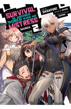 Survival in Another World with My Mistress! (Manga) Vol. 2 - Ryuto