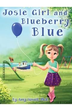 Josie Girl and Blueberry Blue - Amy Howell