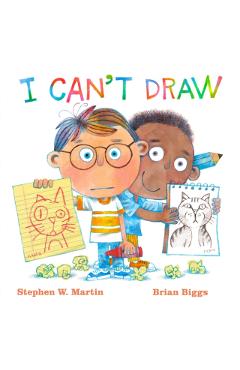 I Can't Draw - Stephen W. Martin