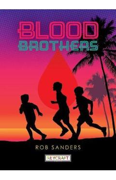 Blood Brothers - Rob Sanders