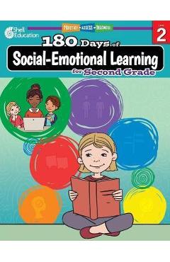 180 Days of Social-Emotional Learning for Second Grade: Practice, Assess, Diagnose - Kris Hinrichsen