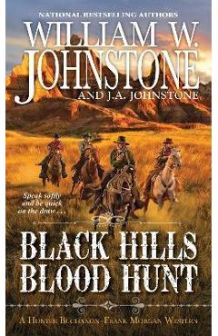 Black Hills Blood Hunt - William W. Johnstone