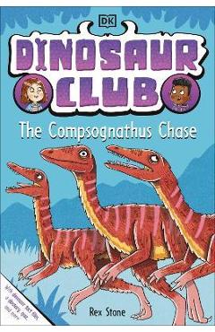 Dinosaur Club: The Compsognathus Chase - Dk