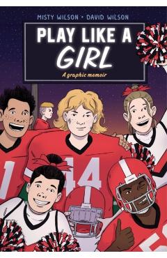 Play Like a Girl - Misty Wilson