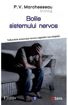 Bolile sistemului nervos - P.V. Marchesseau