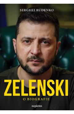 Zelenski. O biografie - Serghei Rudenko