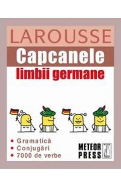 Capcanele limbii germane Larousse Autor Anonim