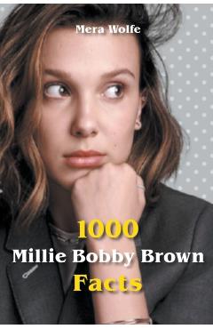 1000 Millie Bobby Brown Facts - Mera Wolfe - Imagine 1