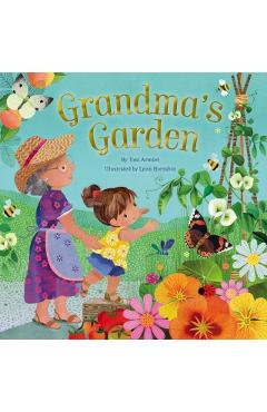 Grandma's Garden (Gifts for Grandchildren or Grandma) - Toni Armier