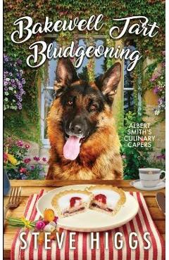 Bakewell Tart Bludgeoning - Steve Higgs
