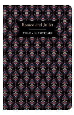 Romeo and Juliet - William Shakespeare