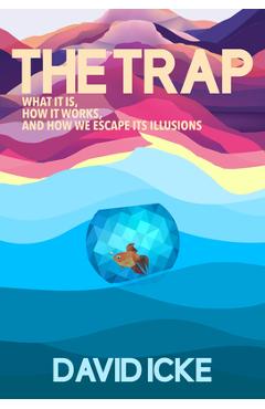The Trap - David Icke