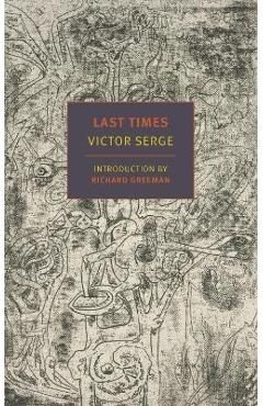 Last Times - Victor Serge