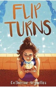 Flip Turns - Catherine Arguelles