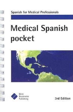Medical Spanish Pocket: Spanish for Medical Professionals - Bbp