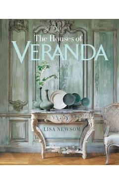 The Houses of Veranda - Lisa Newsom