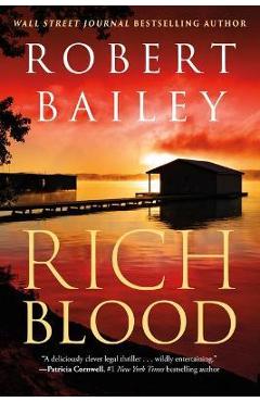 Rich Blood - Robert Bailey