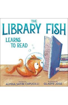 The Library Fish Learns to Read - Alyssa Satin Capucilli