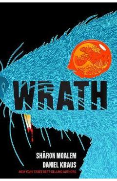 Wrath - Sharon Moalem