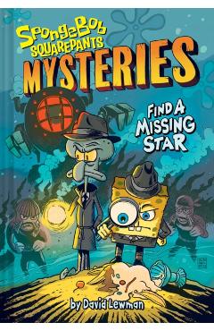 Find a Missing Star (Spongebob Squarepants Mysteries #1) - Nickelodeon