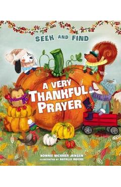 A Very Thankful Prayer Seek and Find - Bonnie Rickner Jensen