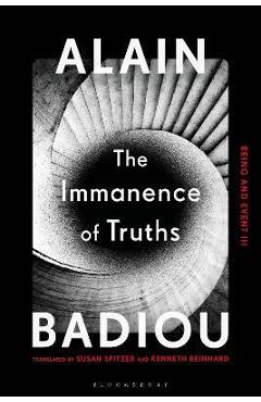 The Immanence of Truths: Being and Event III - Alain Badiou
