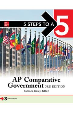 5 Steps to a 5: AP Comparative Government and Politics, Third Edition