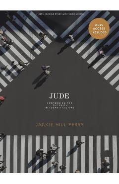 Jude - Bible Study Book with Video Access - Jackie Hill Perry