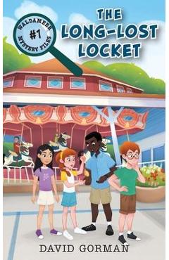 The Long-Lost Locket - David Gorman