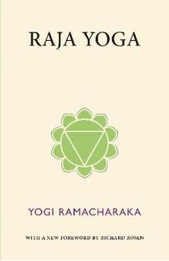 Raja Yoga - Yogi Ramacharaka