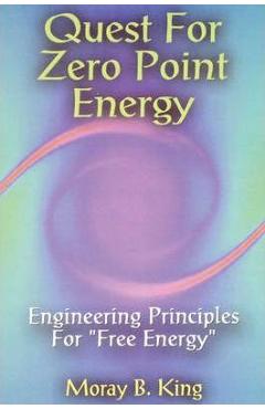 Quest for Zero-Point Energy - Moray B. King