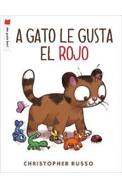 A Gato Le Gusta El Rojo - Christopher Russo