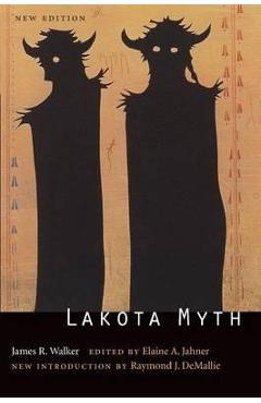Lakota Myth - James R. Walker